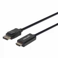 Cable Manhattan Displayport 1.1 A Hdmi 1.2, Full Hd, 60hz, 1 Metro, Negro